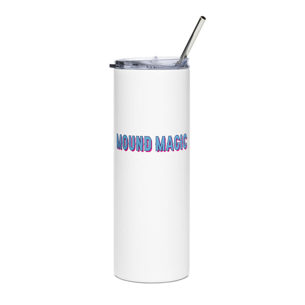 MOUND MAGIC Stainless steel tumbler